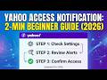 Yahoo Access Notification Article 2026 Step by Step Beginner Guide 2 Min
