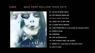 IAMX - Mile Deep Hollow (Mile Deep Hollow Tour 2019)