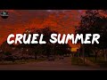 Taylor Swift - Cruel Summer (Lyrics)