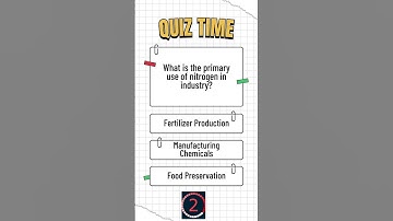 What is the primary use of nitrogen in industry #quiztime #quiz #quizchallenge #quizquestions #quizt