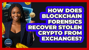 How Does Blockchain Forensics Recover Stolen Crypto From Exchanges? - Crypto Trading Strategists