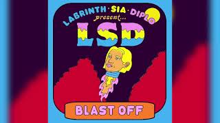 Labrinth Sia  Diplo lsd  Blast Off