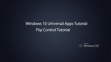 Windows 10 Universal Apps - Flip Control