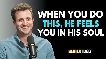 4 Psychological Buttons That Make Any Man Emotionally Addicted to You. Matthew Motivation.