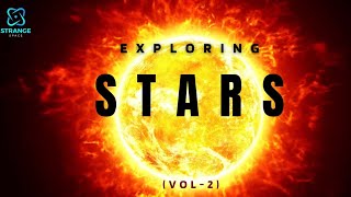 A Fascinating Journey Through the Mysterious Stars: An Interstellar Space Documentary (Part -2)