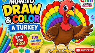 How to Draw and Color a Turkey 🦃 | Easy Turkey Coloring for Kids | Fun Learning Drawing