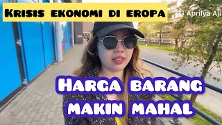 PENGARUH KRISIS EKONOMI Di EROPA, CEK HARGA BARANG NAIK KARENA INFLASI | SHOPPING DI BELANDA