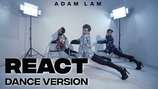 The Pussycat Dolls - React | Dance Cover by ADAM LAM