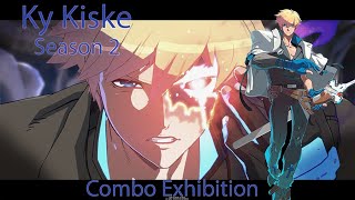 Guilty Gear -Strive- Ky Kiske [Season 2] Combo Exhibition
