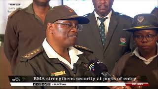BMA tightens security at border entry ports