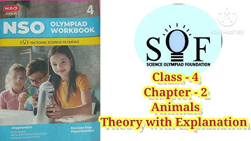 NSO Class-4 Ch-2 Animals with Explanation