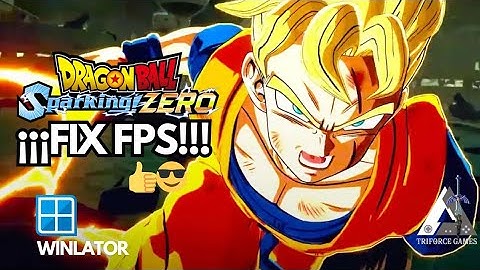 [Solución Fps 👍🤩] Dragon Ball Z Sparking Zero - Winlator 7.1.3 Glibc Mod 🎮