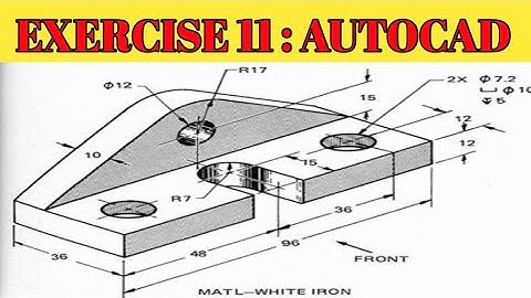 ISOMETRIC DRAWING STARTING  {EXERCISE 11 : AUTOCAD} fully define  modal