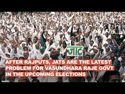 After Rajputs, Jats are the latest problem for Vasundhara Raje govt in the upcoming elections