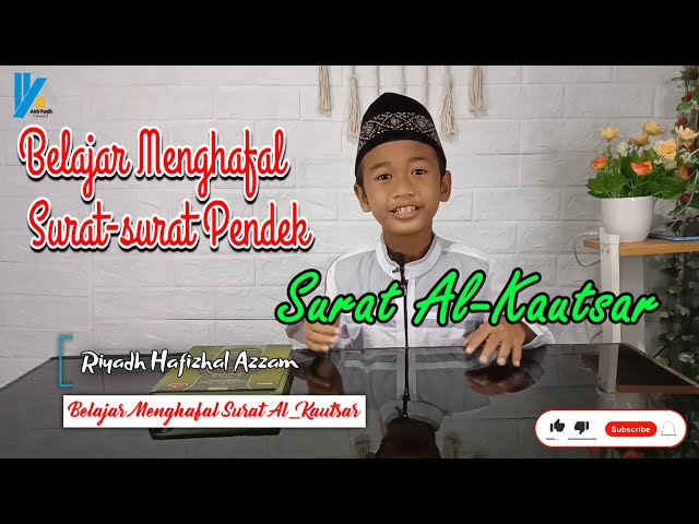 Juz Amma Anak Surat Pendek - Hafalan Surat Al-Kautsar || JUZ 30 class=