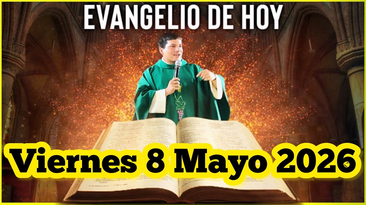 EVANGELIO DE HOY Viernes 8 Mayo 2026 con el Padre Marcos Galvis - YouTube