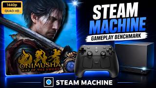 Steam Machine | ONIMUSHA: Way of the Sword | Can it play at 1440p?!