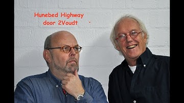2VOUDT - Eddie Zinnemers en Rob Wilhelm -  De Hunebed Highway