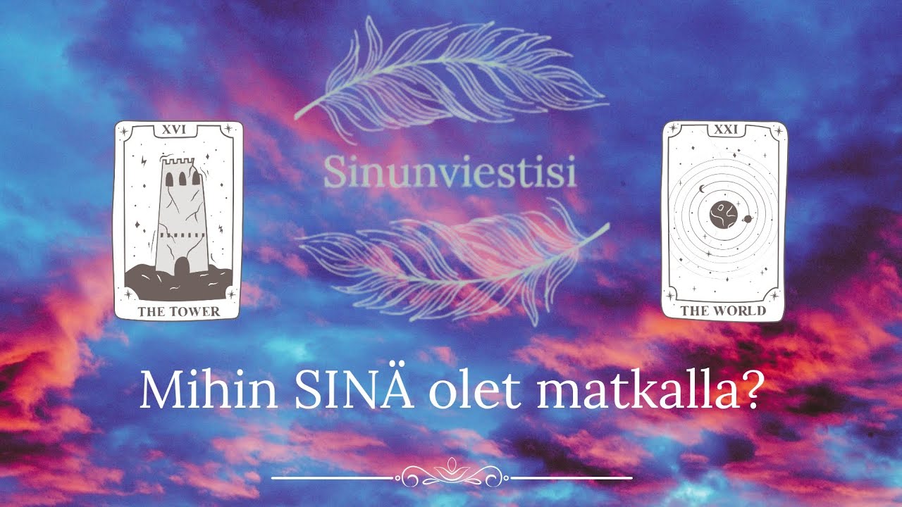 ✨️💜 Mihin SINÄ olet matkalla? 💜✨️ | Ajaton korttinosto | Sinunviestisi 