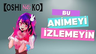 Oshi No Ko İzlemeyi̇n