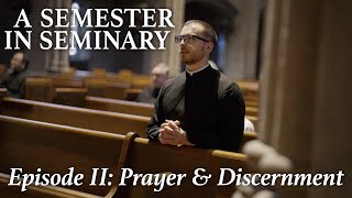 Catholic Seminary - Ep. 2: Prayer & Discernment Life screenshot 5