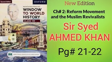 Sir Syed AHMED KHAN Ch2 page 21-22 Window to. World History Class 8