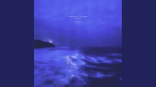 memories of the seas (slowed   reverb)