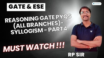 Syllogism Part-4 | Reasoning GATE PYQs (All Branches) | Rajendra Prasad Sir #unacademy #letscrackit