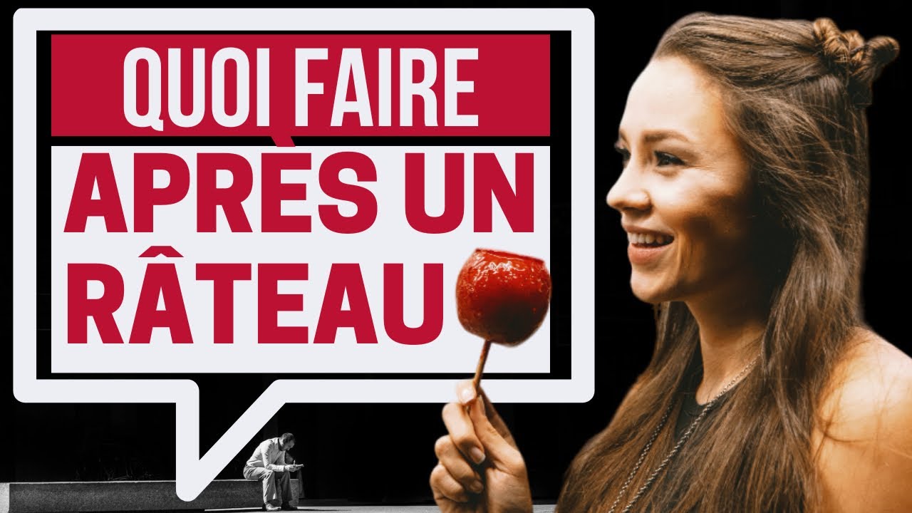 Comment réagir au râteau : 5 conseils pour mieux les gérer ! - YouTube