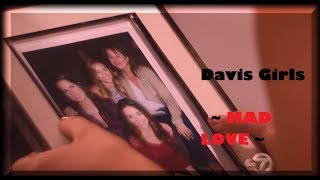 Davis Girls | Mad Love