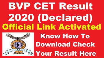 BVP CET Result 2020 (Declared) -Know How To Check Your BVP CET 2020 Result - Official Link Activated