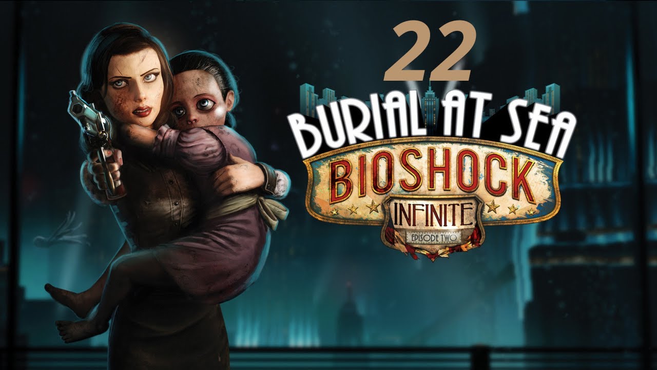 Bioshock Infinite Dlc Panteón Marino Episodio 2 22 Big Daddy Youtube 