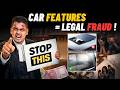 Car Features = Legal “Licensed” SCAM? 😡 | இங்கே என்ன நடக்குது? STOP THIS 🚨