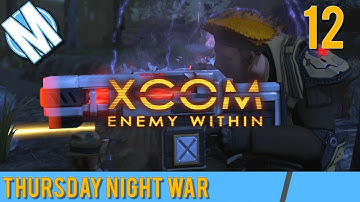 XCOM Enemy Within CTNW Part 12