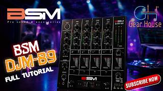 BSM B9 Live DJ Mixer