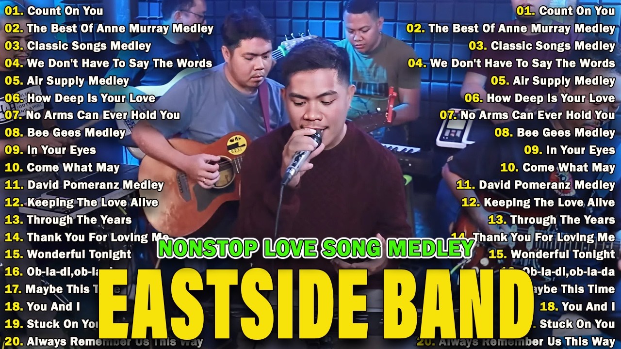 EastSide Band  OPM Medley Nonstop 2026 👑 EastSide Band Cover Songs Compilation | Count On You