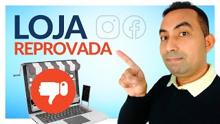 Loja Virtual no Facebook Reprovada e Agora o Que Fazer?