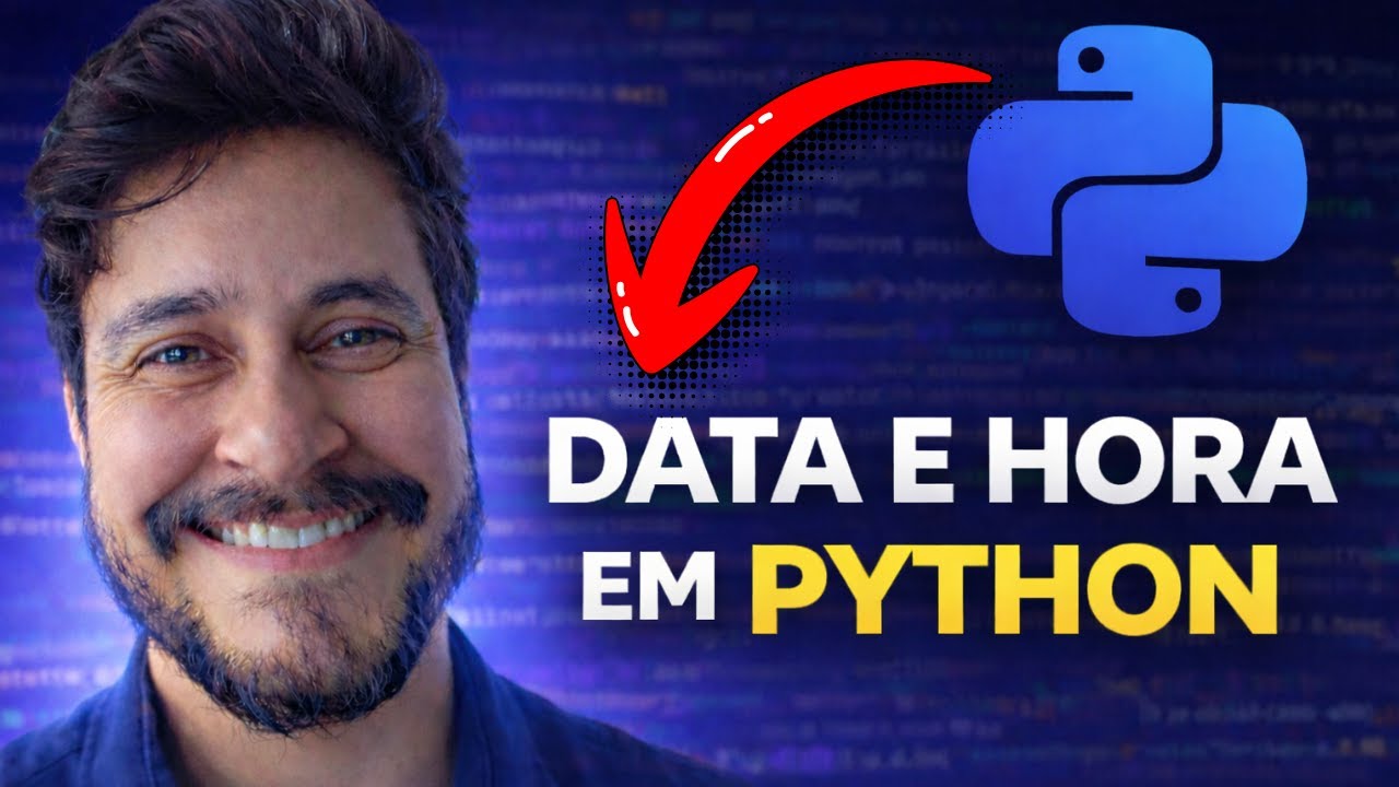 Data e Hora em Python na Prática #26 (Essencial para Iniciantes) - YouTube