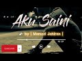 Tausog Song | Aku Saini | by Mamad Jahiron | ( Lyrics )