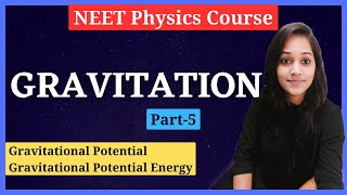 Gravitation Class 11th (Part-5) | NEET Physics Course #neetphysics