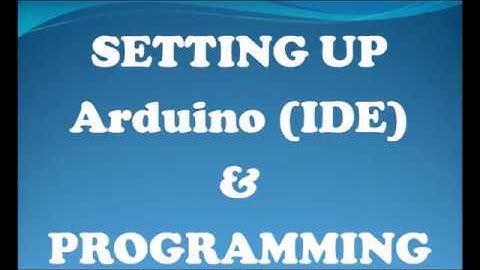 Part-2 SETTING UP ARDUINO IDE AND BLINK PROGRAMMING