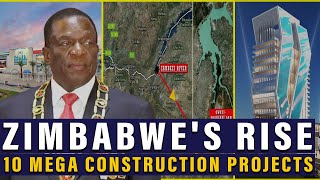 Zimbabwe’s 10 Mega Construction Projects Overtaking Its Neighboring Countries.