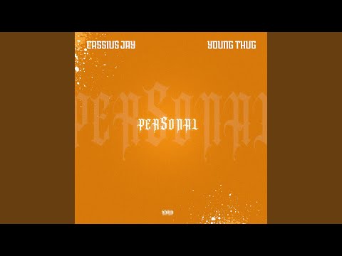 Personal (feat. Young Thug)