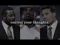 Control your thoughts  motivational speech