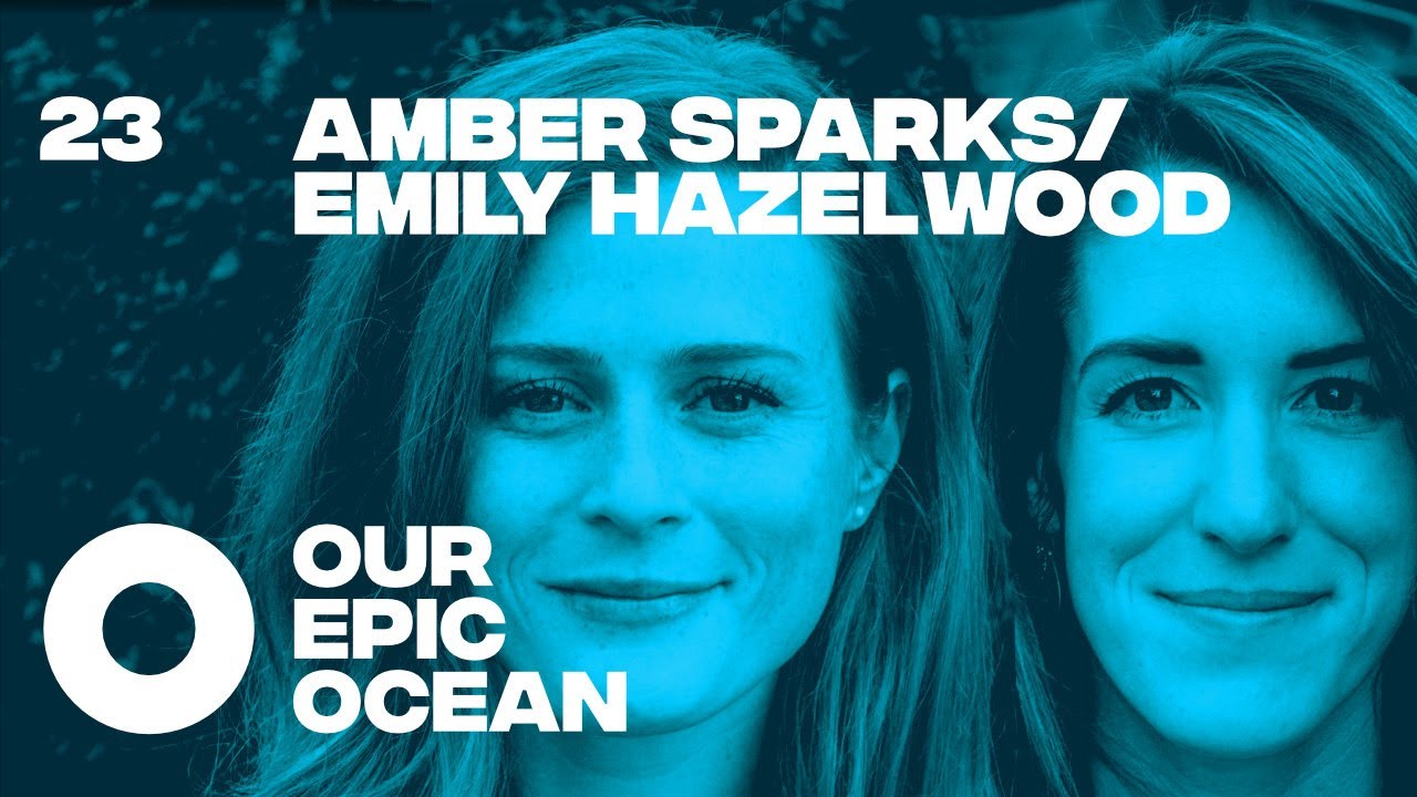 Amber Sparks/ Emily (Callahan) Hazelwood Co-Founders Blue Latitudes Foundation | EP 23