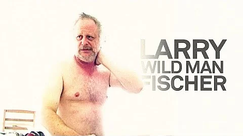 Larry Wild Man Fischer [Documentary, Germany 2002]