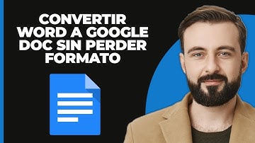 Cómo convertir Word a Google Doc sin perder el formato