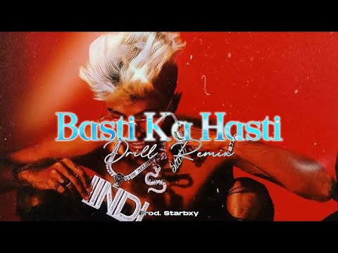 MC STAN - Basti Ka Hasti (Drill Remix) | Prod. Starbxy