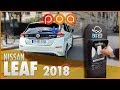 🚗 NISSAN LEAF 2018 : Ce que l'on ne vous dit pas !