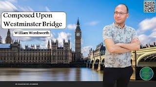 Composed Upon Westminster Bridge - William Wordsworth - شرح قصيدة